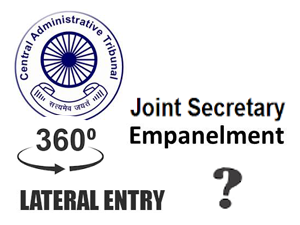 chaturvedi-takes-360-appraisal-js-empanelment-lateral-entry-to-cat